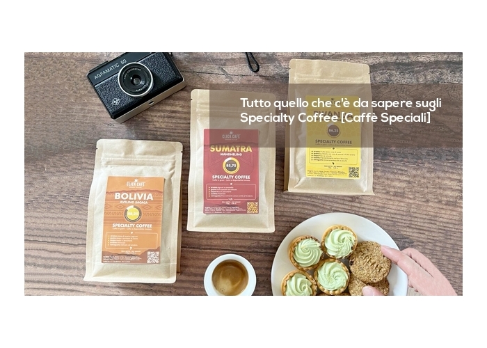Tutto quello che c'è da sapere sugli Specialty Coffee [Caffè Speciali]